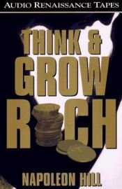 book cover of Think and Grow Rich by Mitch Horowitz|Napoleon Hill