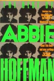book cover of The best of Abbie Hoffman by Abbie Hoffman