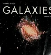 book cover of Galaxies by Timothy Ferris