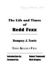 book cover of The Life and Times of Redd Foxx by Dempsey J. Travis
