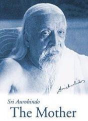 book cover of The Mother - US Edition by Aurobindo Ghose