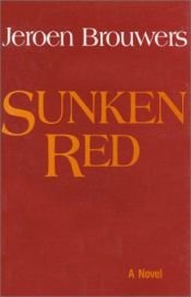 book cover of Sunken Red by Jeroen Brouwers