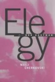 book cover of Elegy for Bob Kaufman by Neeli Cherkovski