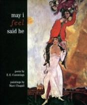 book cover of May I feel said he : poem by E. E. Cummings