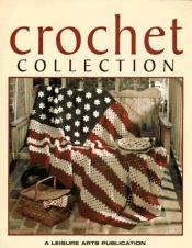 book cover of Crochet collection by Leisure Arts