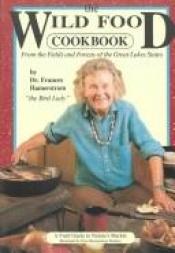 book cover of Wild Food Cookbook by Frances Hamerstrom