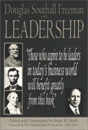 book cover of Douglas Southall Freeman on leadership by Douglas Southall Freeman