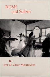 book cover of Rûmî et le soufisme by Eva de Vitray-Meyerovitch