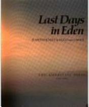 book cover of Last Days in Eden by Elspeth Huxley