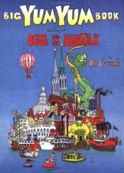 book cover of Big Yum Yum Book: The Story of Oggie and the Beanstalk by R. Crumb