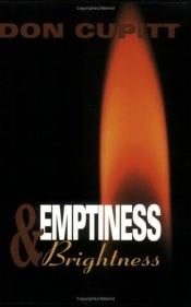 book cover of Emptiness and Brightness by Don Cupitt
