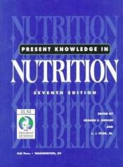 book cover of Present knowledge in nutrition by Ekhard E. Ziegler