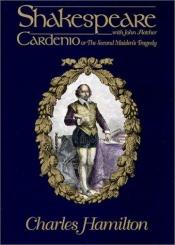 book cover of Cardenio or the Second Maiden's Tragedy by Viljamas Šekspyras
