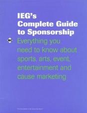 book cover of IEG's Complete Guide to Sponsorship by 