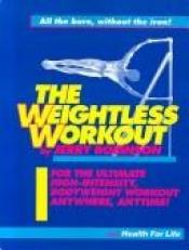 book cover of Weightless Workout by Jerry Robinson