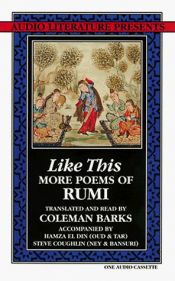 book cover of Like This: 43 Odes by Jalal al-Din Rumi