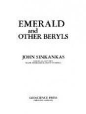 book cover of Emerald and Other Beryls by John Sinkankas