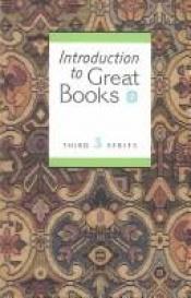 book cover of Introduction to Great Books: Third Series Student Anthology by Na
