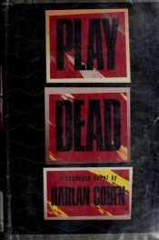 book cover of Play Dead by Harlan Coben