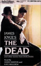 book cover of The Dead and Other Stories from the Dubliners by James Joyce