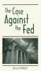 Acusación contra la Reserva Federal