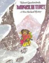 book cover of Danger in Tibet by Robert M. Quackenbush
