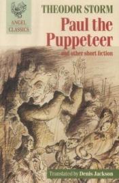 book cover of Paul the puppeteer by Theodor Storm