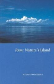 book cover of Rum: Nature's Island by Magnus Magnusson