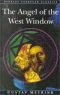 The Angel of the West Window (Studies in Austrian Literature, Culture, and Thought Translation Series)