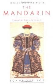 book cover of The Mandarin (European Classics) by Jose Maria Eca De Queiros