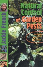 book cover of Natural control of garden pests by Jackie French