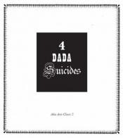 book cover of 4 Dada Suicides (Anti-classics of Dada) by Arthur Cravan