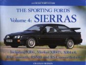 book cover of Sporting Fords: A Collector's Guide: Sierras v. 4 (A Collector's Guide) by Graham Robson