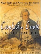 book cover of Captain Cook in the Pacific by Nigel Rigby