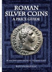 book cover of Roman Silver Coins (2nd Edition) (Pt. 2) by Richard Plant
