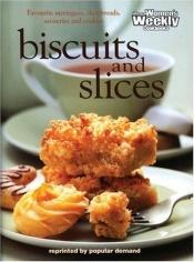 book cover of Biscuits and Slices (Australian Women's Weekly) by Maryanne Blacker