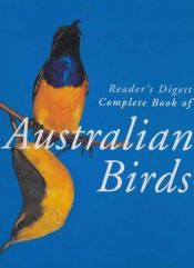 book cover of Reader's Digest Complete Book of Australian Birds by Various