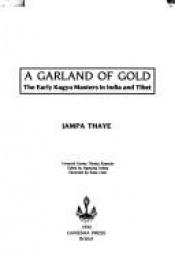 book cover of Garland of Gold by Jampa Thaye