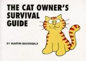 book cover of Cat Owner's Survival Guide by Martin Baxendale
