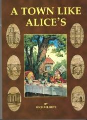 book cover of Town Like Alice's by Michael Bute