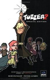 book cover of Tozzer 2: Special Edition by Rob Dunlop