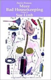 book cover of More Bad Housekeeping by Sue Limb