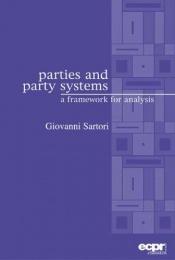 book cover of Parties and Party Systems: Volume 1: A Framework for Analysis (v. 1) by Giovanni Sartori