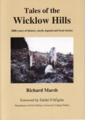 book cover of Tales of The Wicklow Hills (Legendary Books) by Richard Marsh