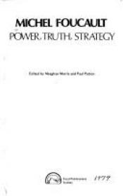 book cover of Power, Truth, Strategy by מישל פוקו