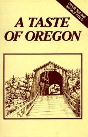 book cover of Taste of Oregon by Junior League of Eugene