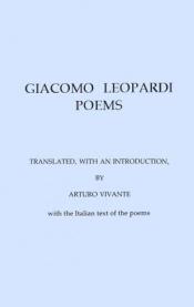 book cover of Giacomo Leopardi: Poems Translated With an Introduction by Arturo Vivante by 賈科莫·萊奧帕爾迪