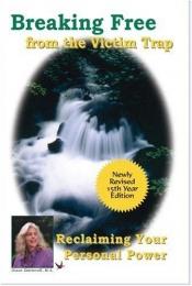 book cover of Breaking Free From the Victim Trap: Reclaiming Your Personal Power (revised) by Diane Zimberoff