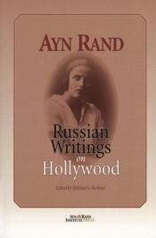book cover of Russian Writings on Hollywood by Ayn Randová