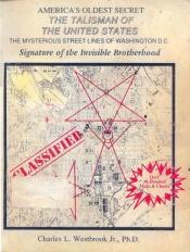 book cover of The Talisman of the United States: The Mysterious Street Lines of Washington, D.C. by Charles L. Westbrook